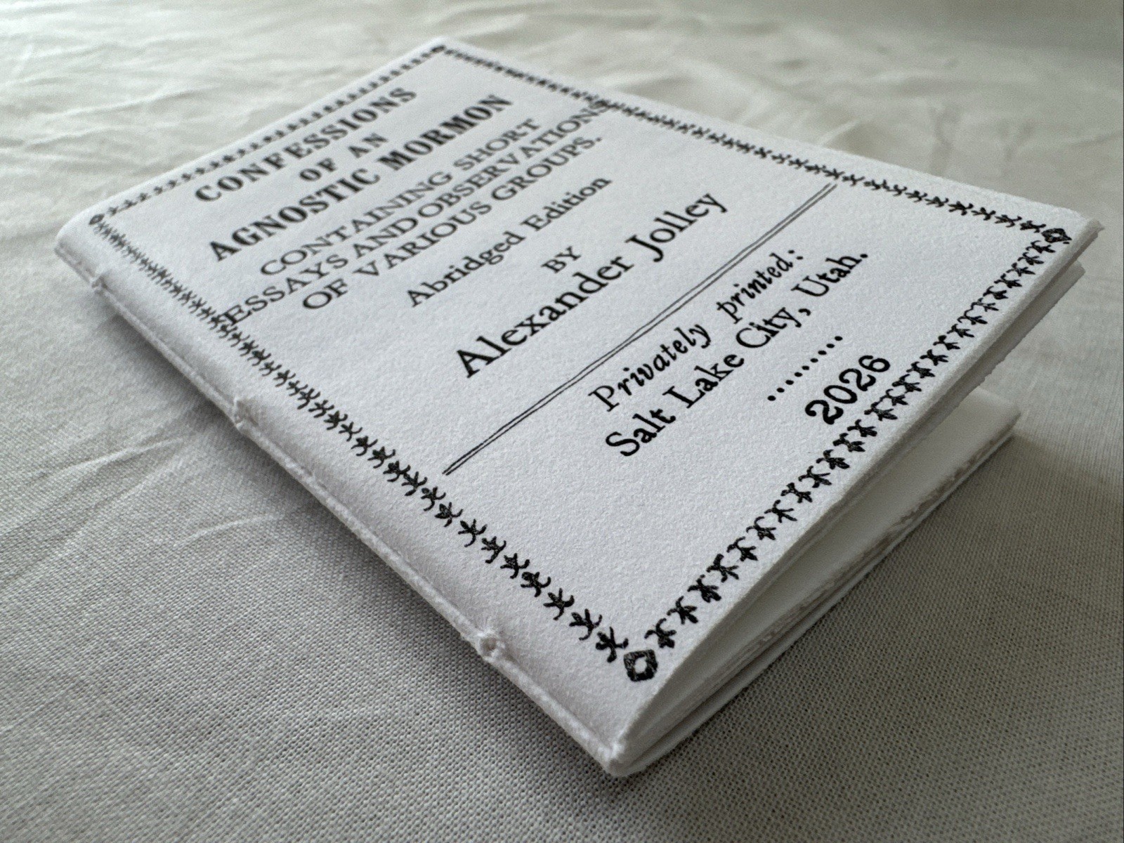 Confessions Agnostic Mormon Alexander Jolley Signed 2026 Letterpress w/ Border