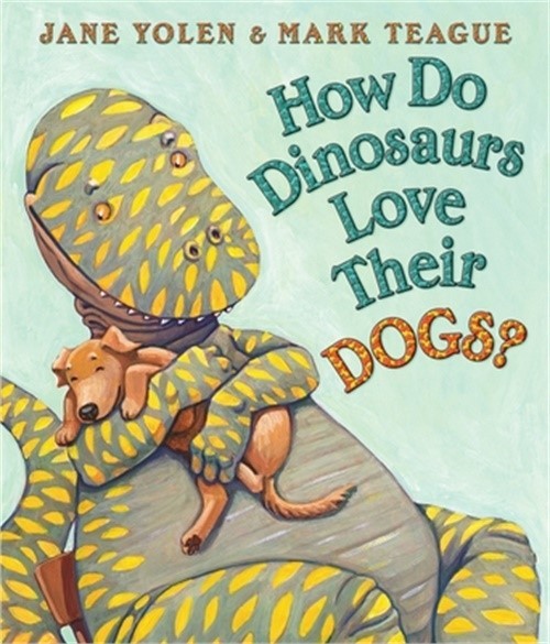 How Do Dinosaurs Love Their Dogs? (Board Book)