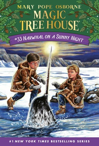 Narwhal on a Sunny Night by Mary Pope Osborne: New