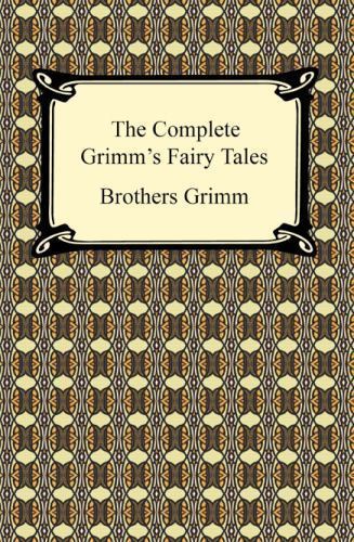 The Complete Grimm’s Fairy Tale… 9781420932782 by Grimm, Jacob, Grimm, Wilhelm