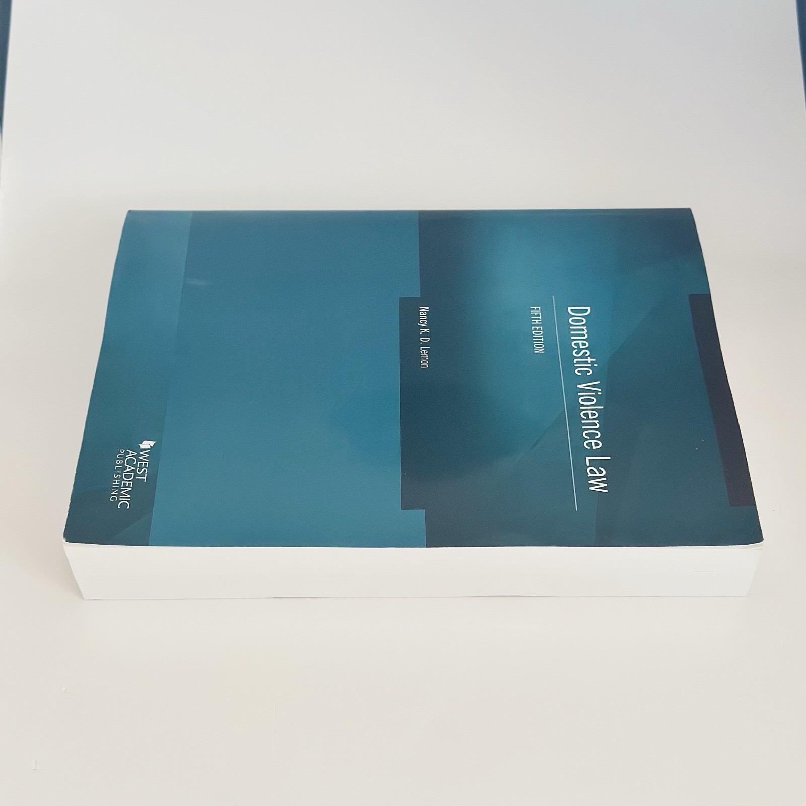 Domestic Violence Law 5th Ed – American Casebook Series West Academic