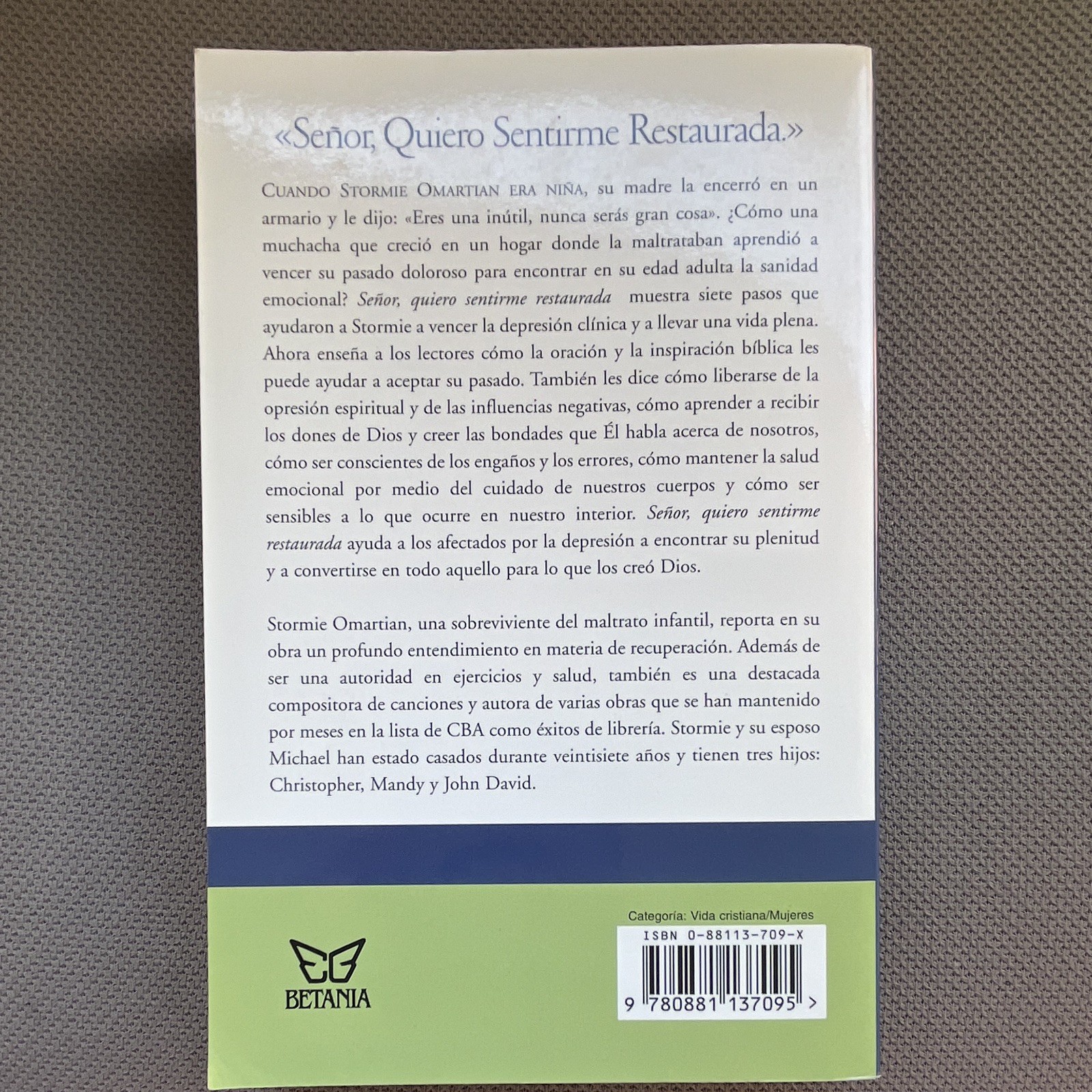 Stormie Omartian Señor, Quiero Sentirme Restaurada PB Español Grupo Nelson 2002