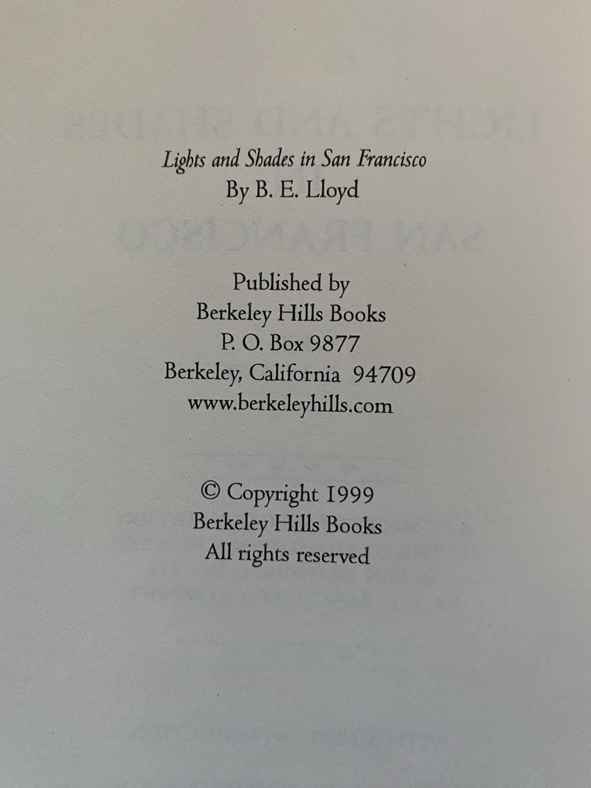 Lights and Shades in San Francisco 1999 B E Lloyd Facsimile Ed of 1876 HC