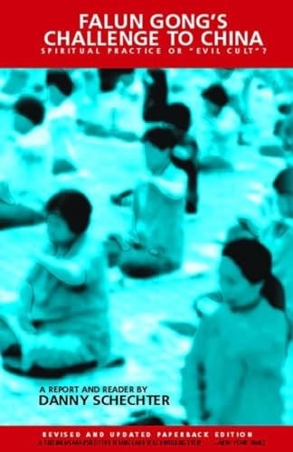 FALUN GONG’S CHALLENGE TO CHINA : S…, Danny Schechter