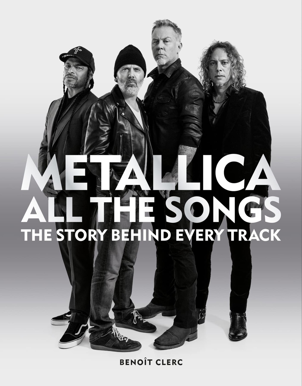 Metallica All the Songs: The story behind every track by Clerc