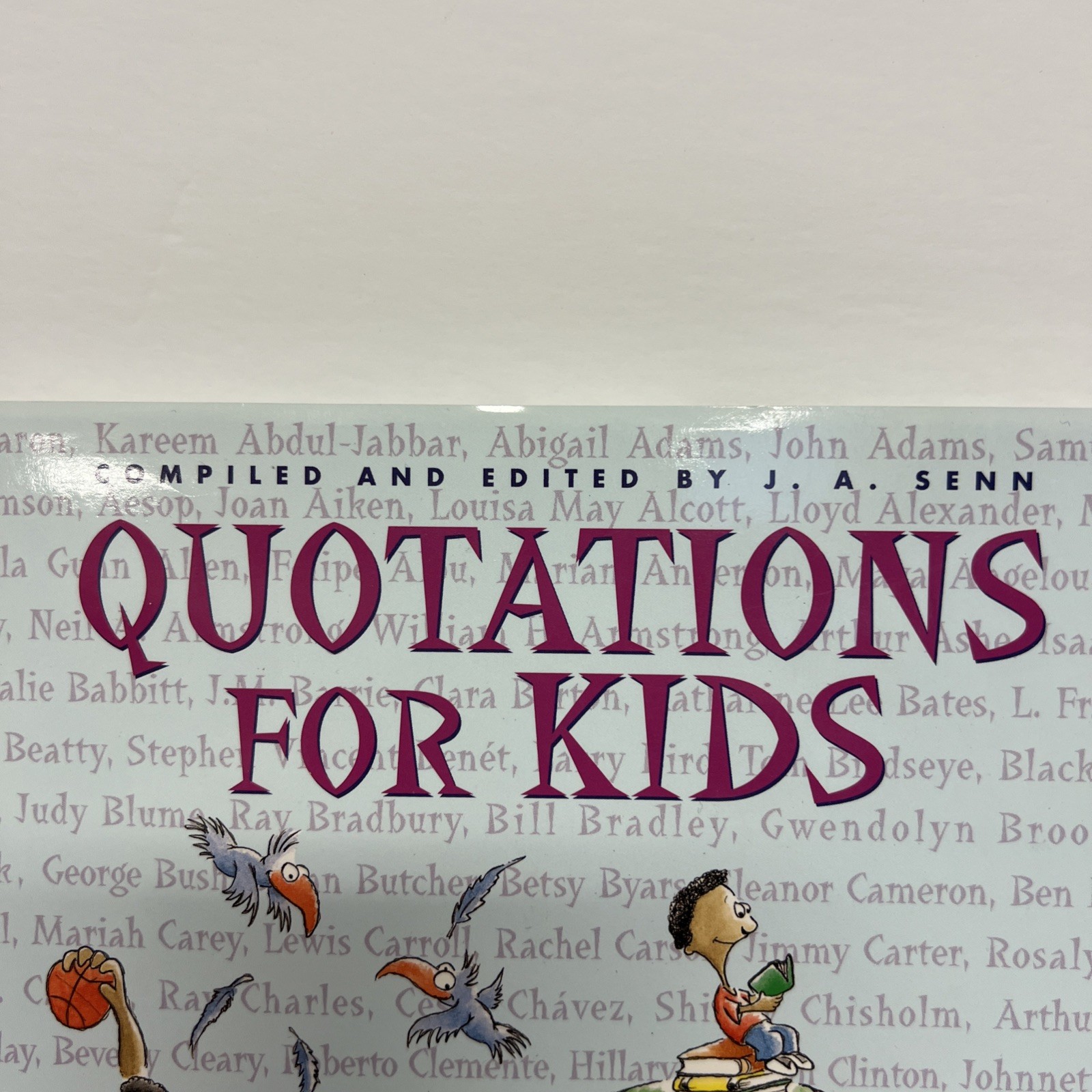 Quotations for Kids by J. A. Dennis Book