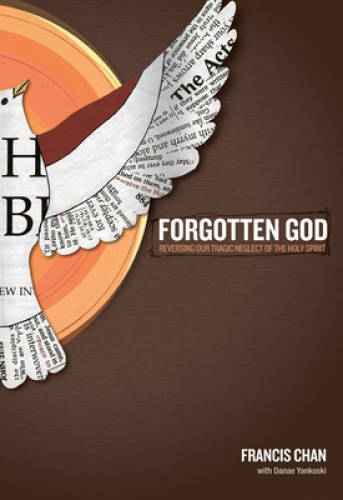 Forgotten God: Reversing Our Tragic Neglect of the Holy Spirit – VERY GOOD