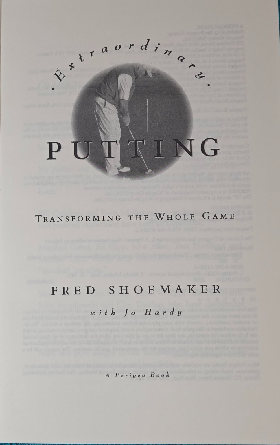 Extraordinary Putting Fred Shoemaker 2007 Golf Instruction Perigee Book