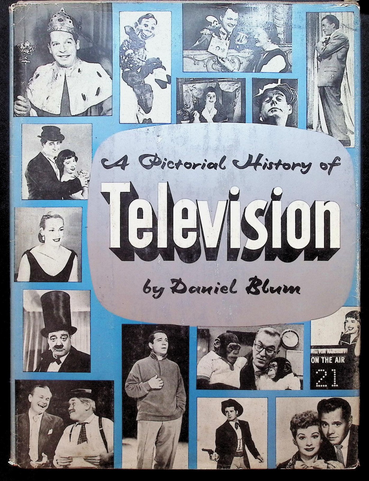 A Pictorial History of Television Daniel Blum 1959 HC Bonanza Books DJ