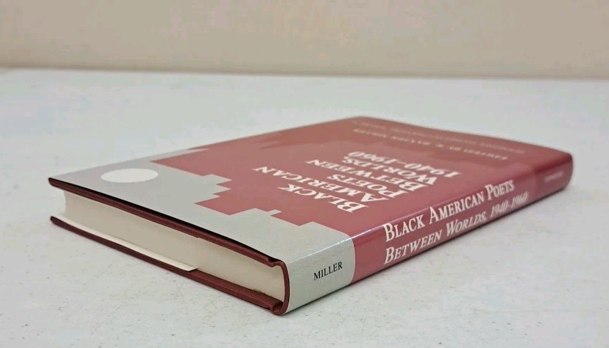 1986 1st Edition HCDJ-Black American Poets Between Worlds 1940-1960-Miller