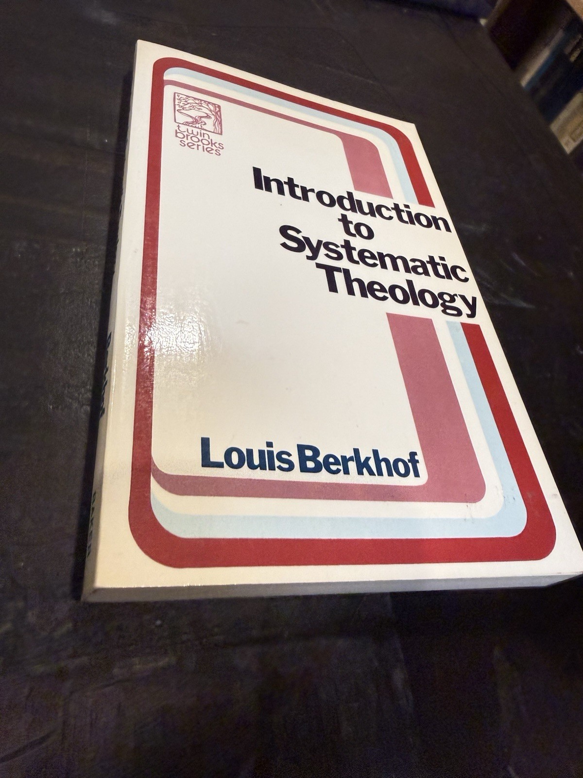 Introduction to Systematic Theology, Louis Berkhof Reformed Nice!