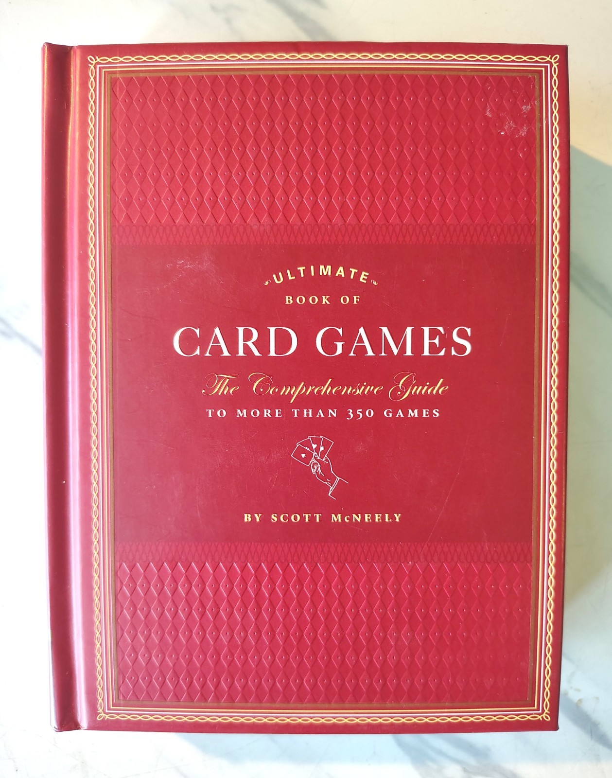 The Ultimate Book of Card Games Scott McNeely
