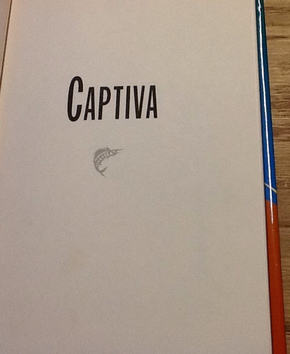 Captiva, White, Hc, Dj, First Edition, 231 Pages, 1996