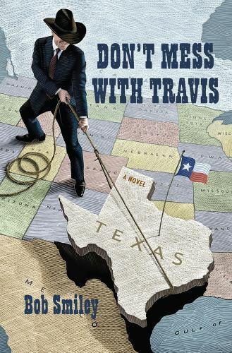 Don’t Mess with Travis by Bob Smiley (2012, Hardcover)