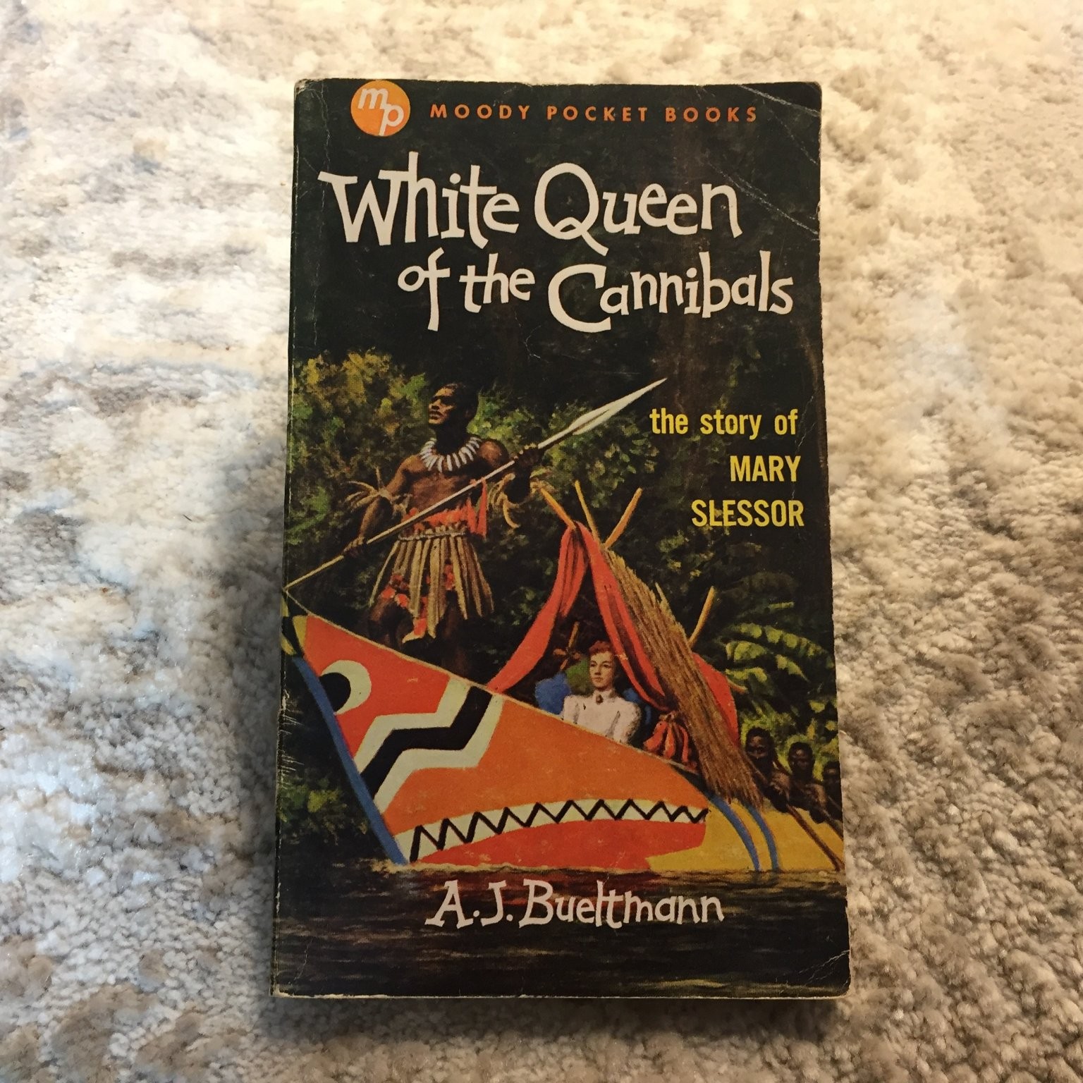 White Queen of the Cannibals A.J. Bueltmann Moody Press Classic Biography
