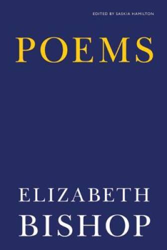 Poems – Paperback By Bishop, Elizabeth – VERY GOOD