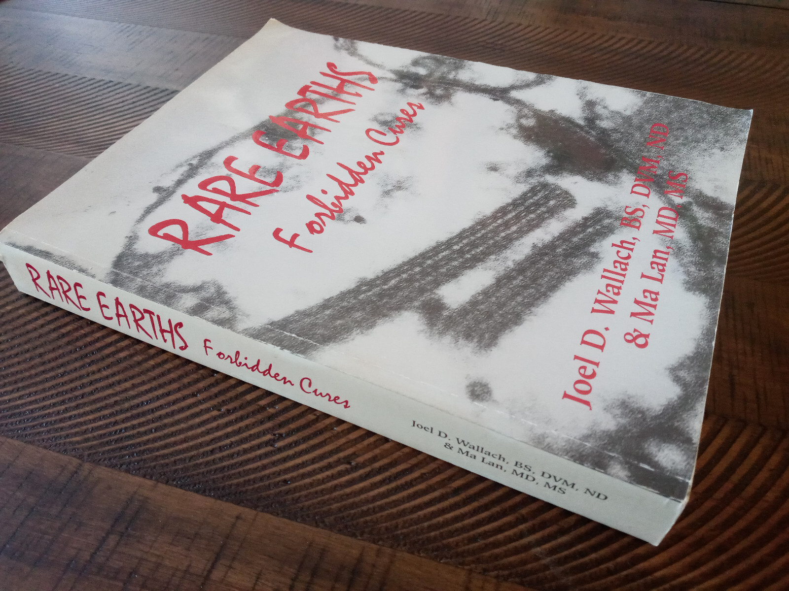 Rare Earths, Forbidden Cures | Ma Lan & Joel Wallach | 1996 7th Printing PB
