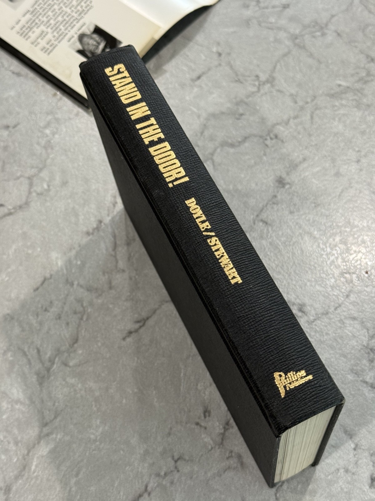 Stand in the Door: The Wartime History of the Elite 509th Parachute…1st Ed. HC