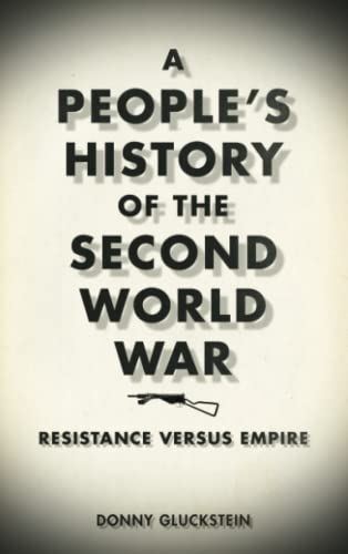 A People’s History of the Second World War: Resistance Versus