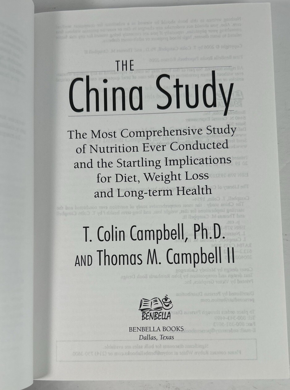 The China Study: The Most Comprehensive Study of Nutrition Ever Cond – VERY GOOD