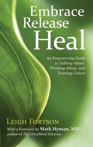 Embrace, Release, Heal : An Empowering Guide to Talking about, Thinking…