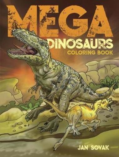 Jan Sovak Mega Dinosaurs Coloring Book (Paperback) (UK IMPORT)