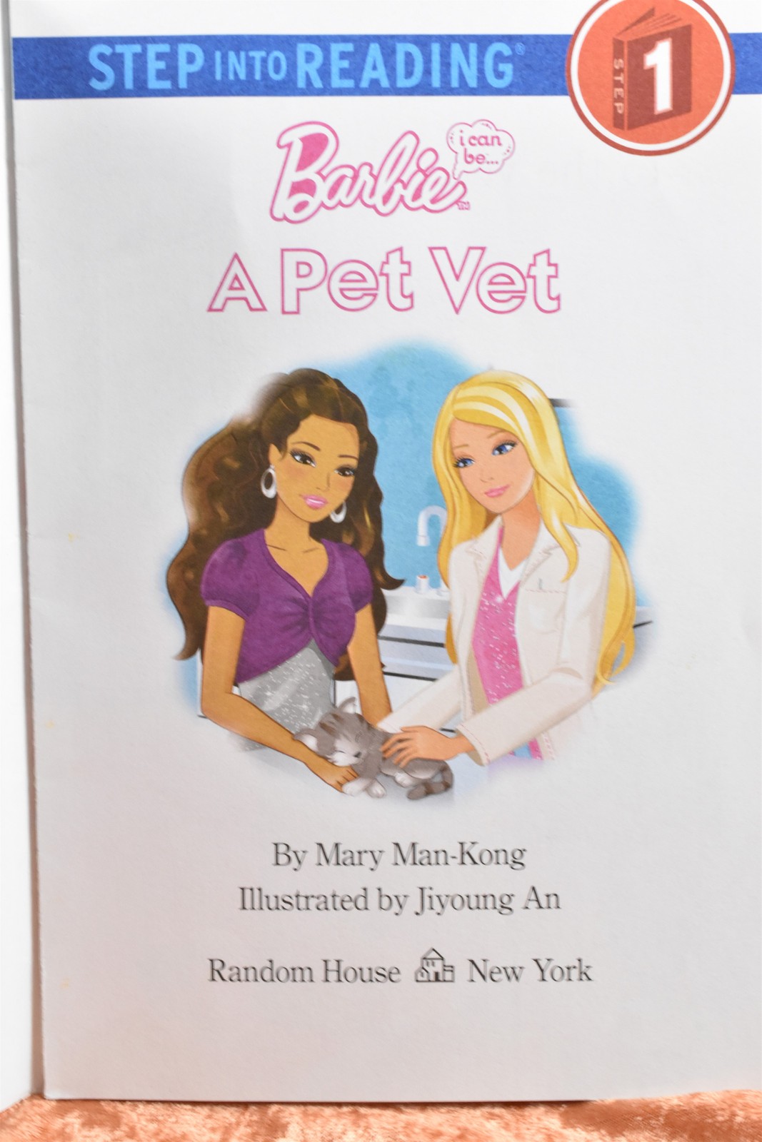 Step into Reading Ser.: I Can Be a Pet Vet (Barbie) by Mary Man-Kong (2010, Trad