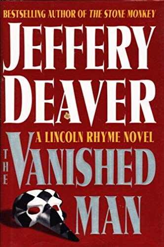 The Vanished Man: A Lincoln Rhyme – Hardcover, by Deaver Jeffery – Very Good g