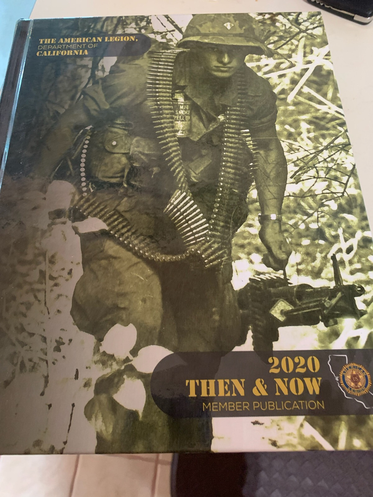 The American Legion Department Of California 2020 Then & Now Member Publication