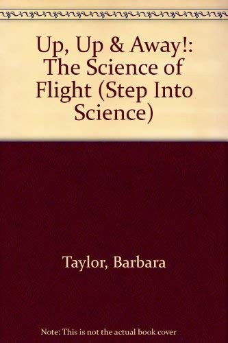 UP, UP & AWAY! (Step into Science)