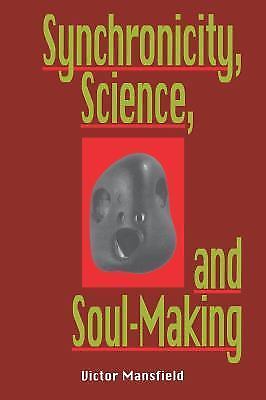 Synchronicity, Science, and Soulmaki- 9780812693041, paperback, Victor Mansfield