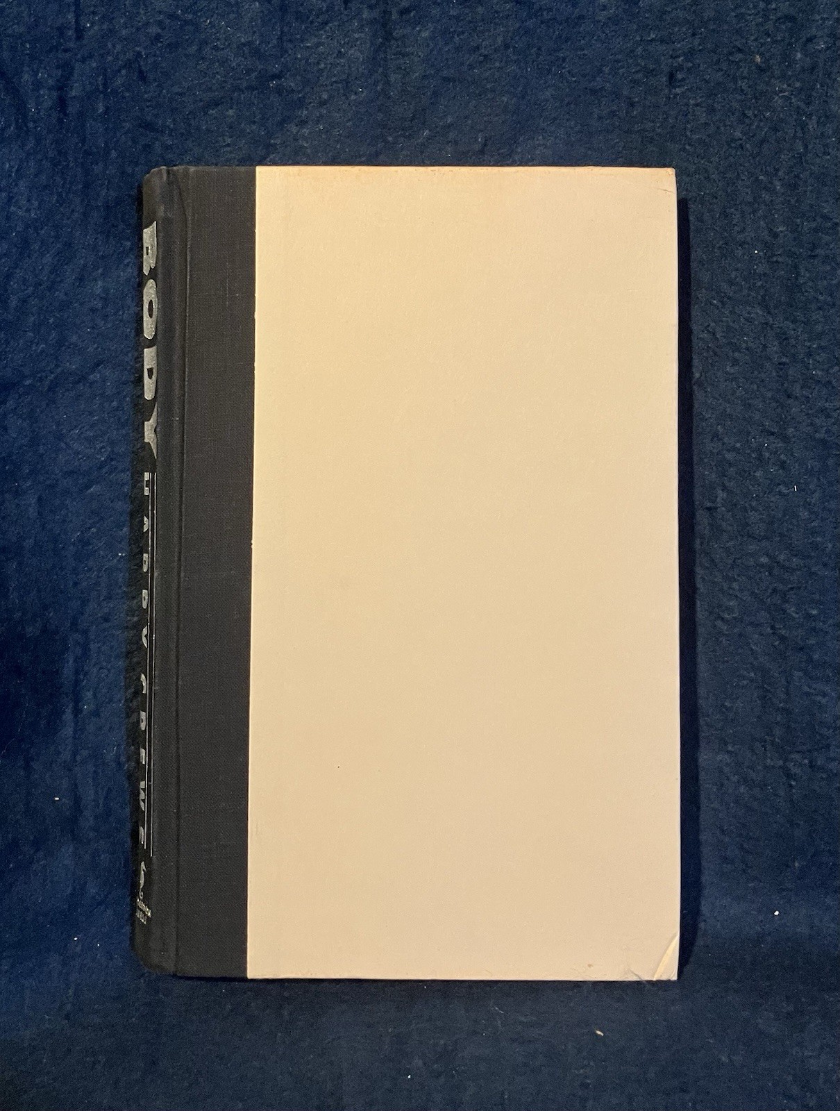 Harry Crews BODY SIGNED 1st Edition Hard Cover Original Unclipped Dust Jacket