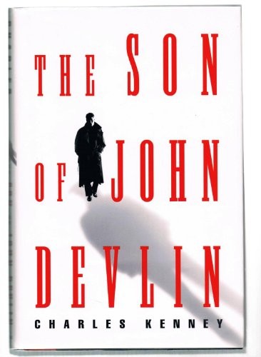 The Son of John Devlin – Hardcover By Kenney, Charles – GOOD