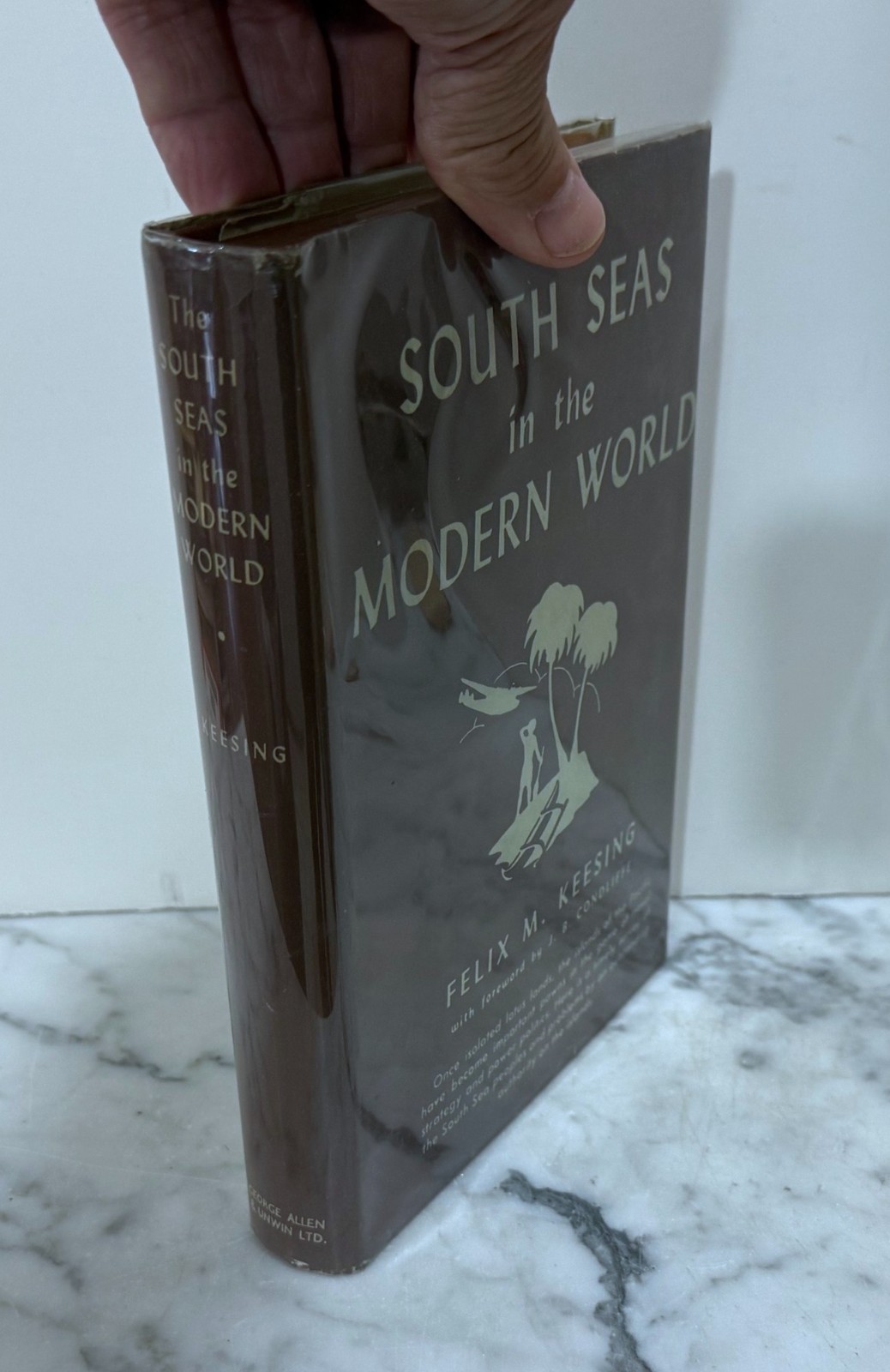THE SOUTH SEAS IN THE MODERN WORLD – BY FELIX M. KEESING – 1942 – HARDCOVER