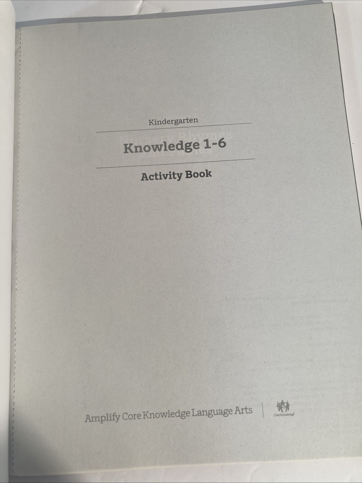 Amplify Core Knowledge Language Arts Skills Knowledge 1-6 Activity Book Grade K