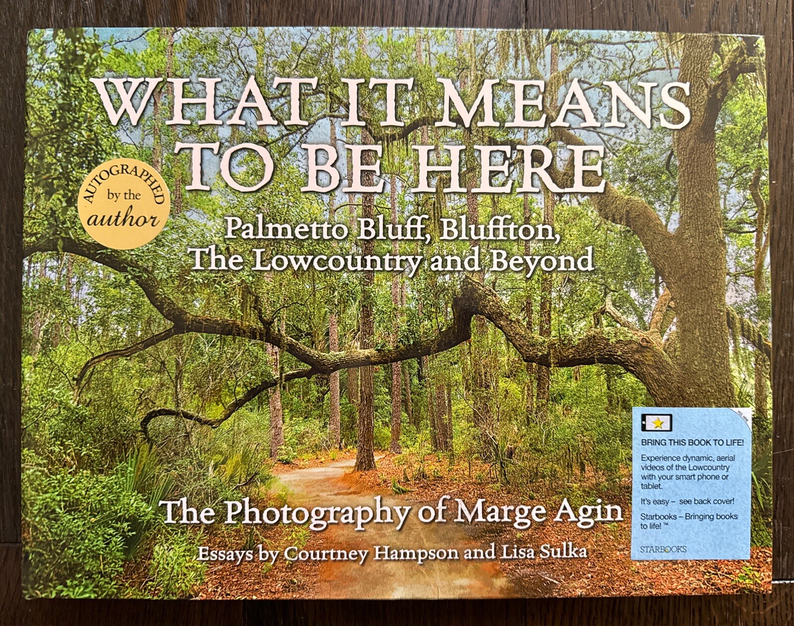 SIGNED What It Means to Be Here Palmetto Bluff Bluffton the Lowcountry & Beyond