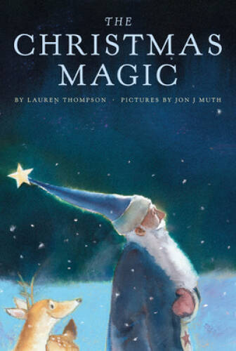 The Christmas Magic – Hardcover By Lauren Thompson – VERY GOOD
