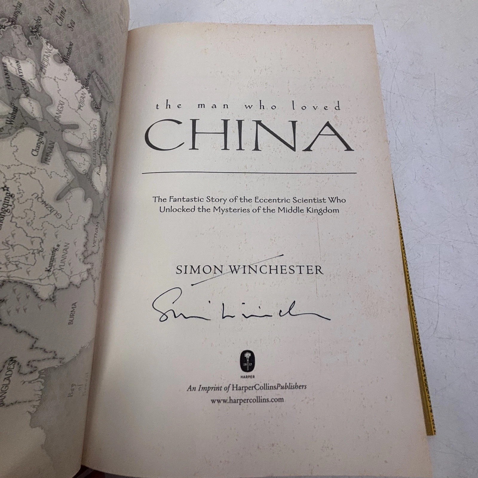 The Man Who Loved China, Simon Winchester. Harper 2008. Signed First Printing.