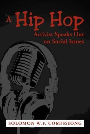 A Hip Hop Activist Speaks Out On Social Issues