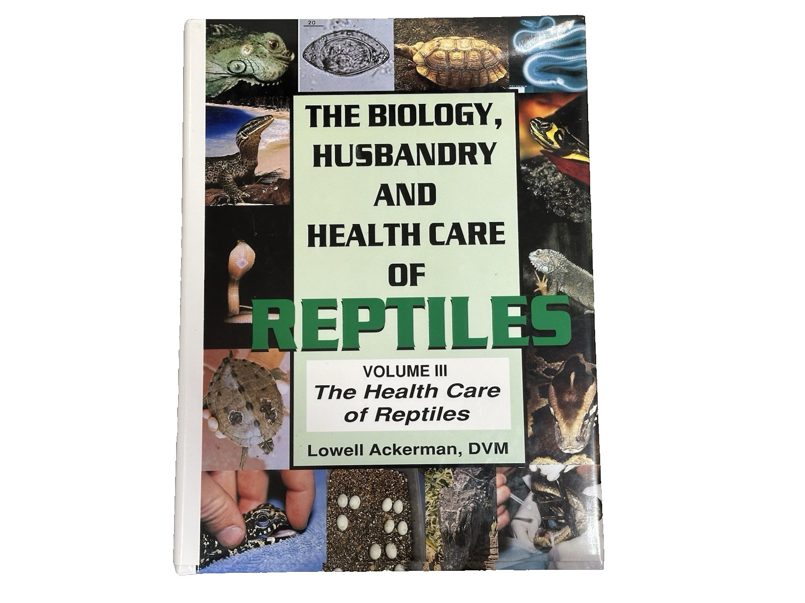 Health Care of Reptiles Vol. 3 (Biology, Husbandry and Health Care Hard Cover