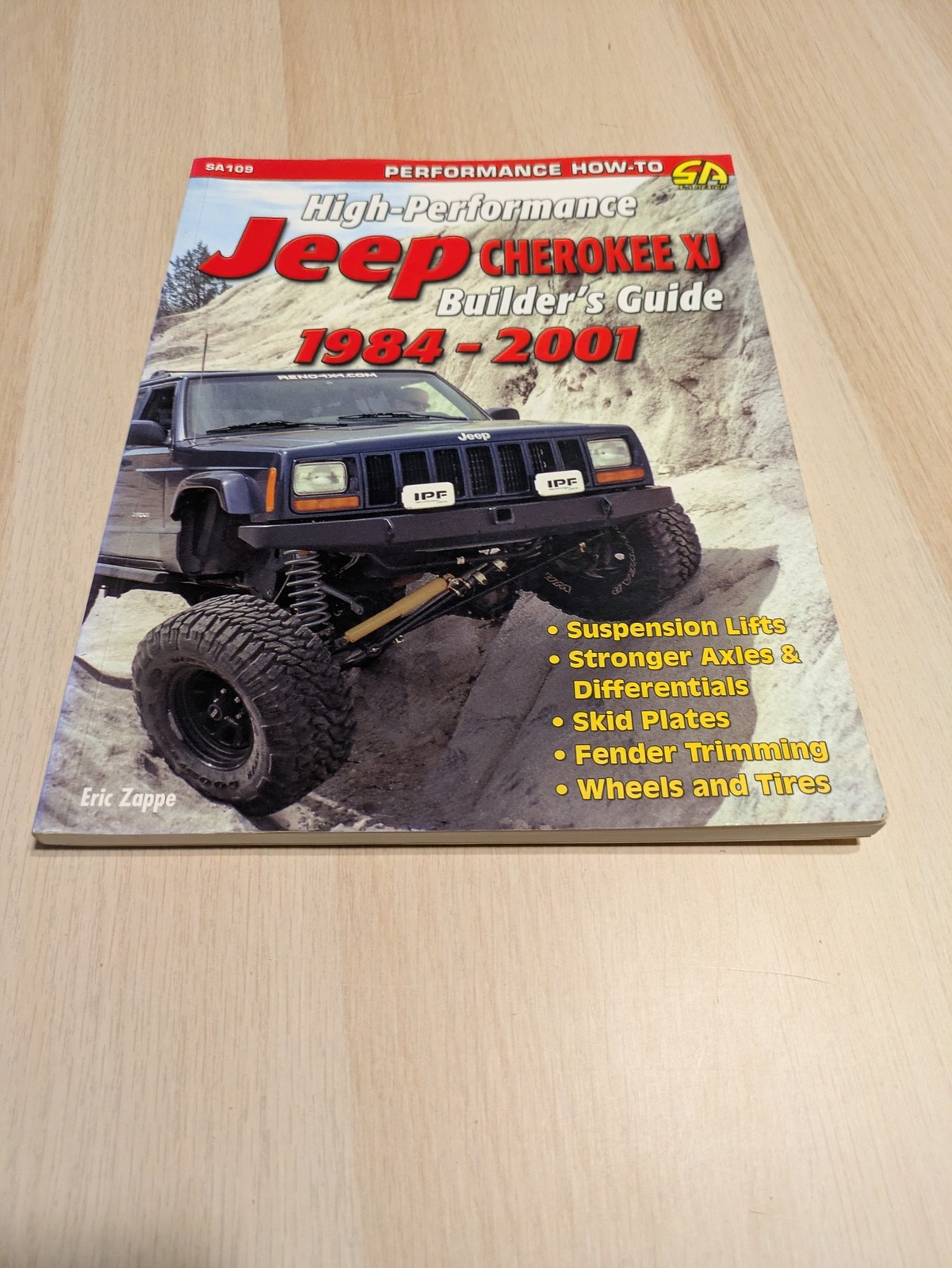 High-Performance Jeep Cherokee XJ Builder’s Guide 1984-2001 (S-A Design)