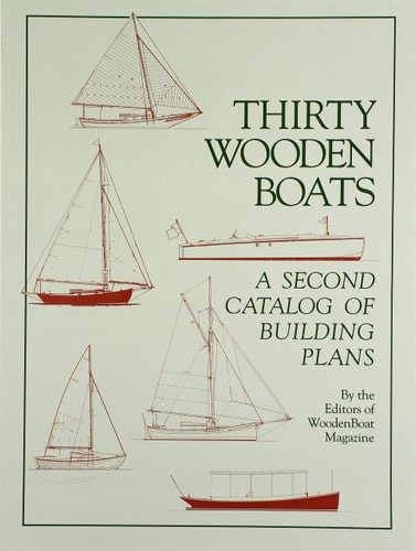 Thirty Wooden Boats, Wooden Boat Magazine,Woodenboat Magazine, Good Book