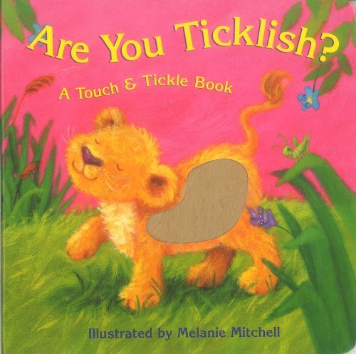 Bendon Publishing Are You Ticklish? (Touch & Tickle Book) – – Board book – G…
