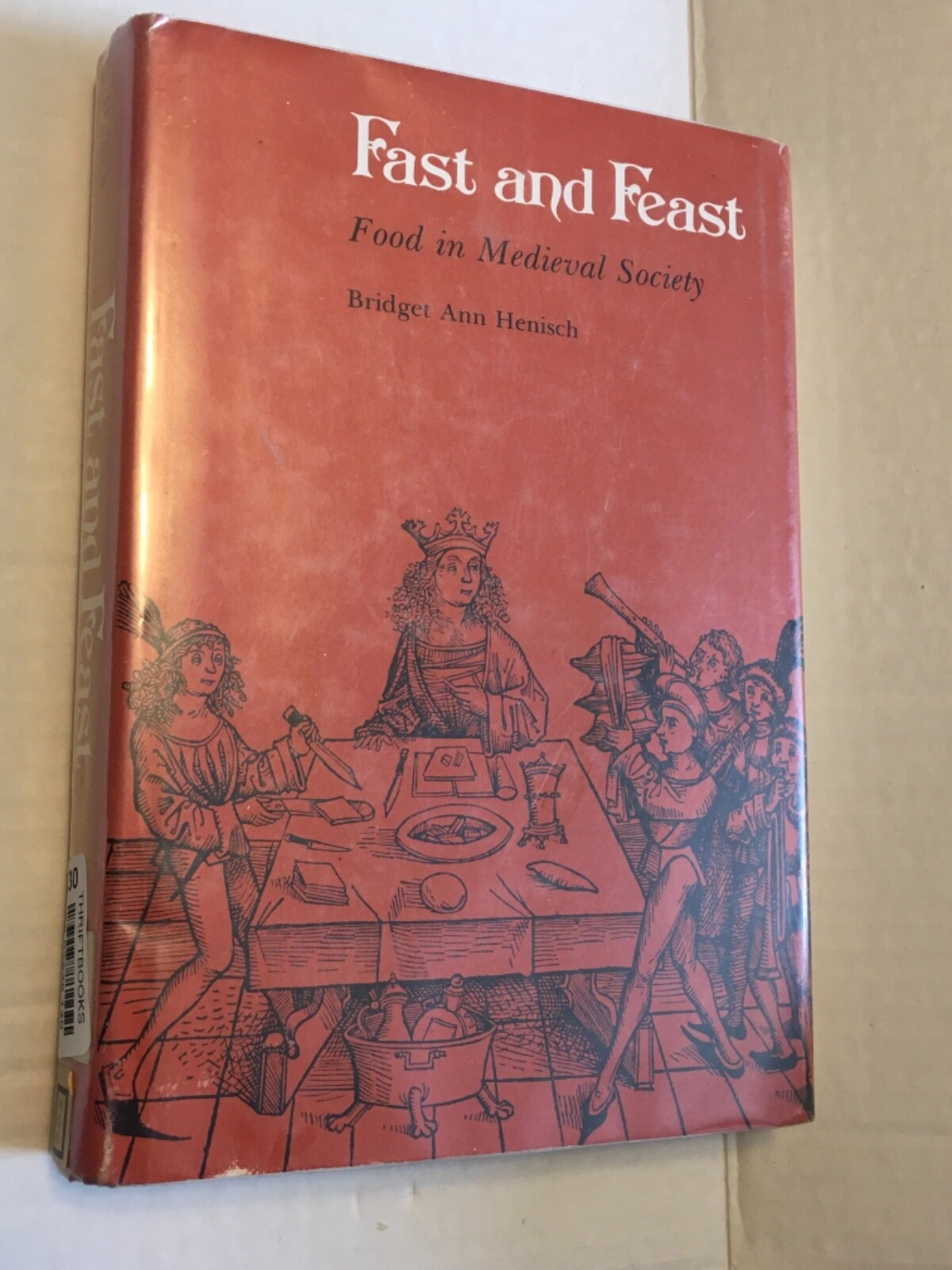 Fast and Feast Food in Medieval Society 1976