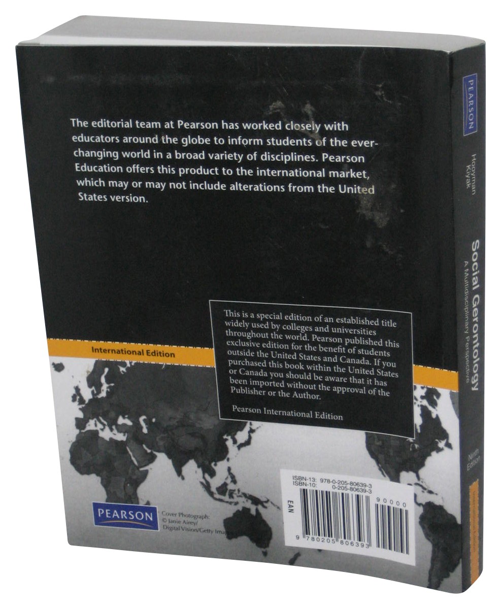 Social Gerontology Paperback Book – (Pearson New International Edition: A Multid