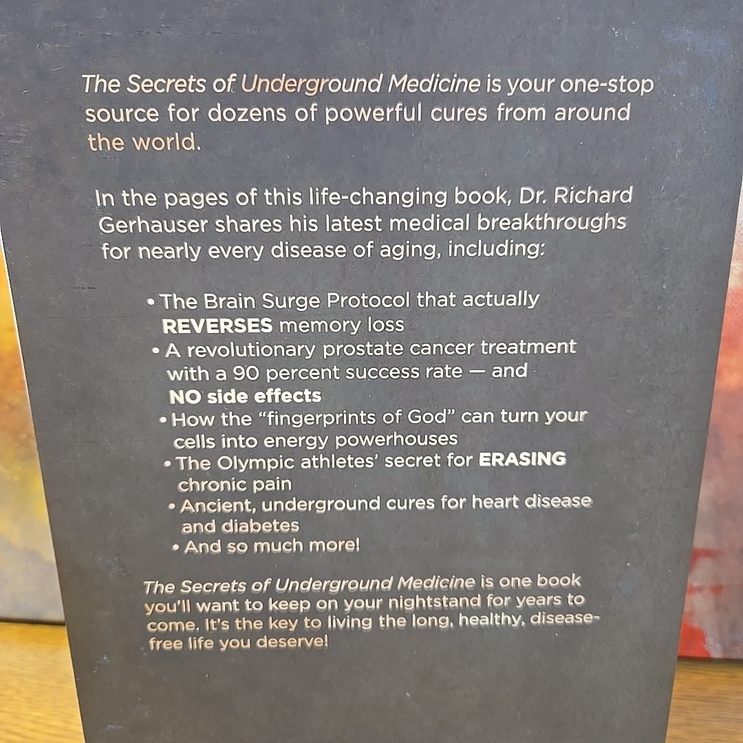 The Secrets Of Underground Medicine Dr. Richard Gerhauser M.D. (2018, PB, G)