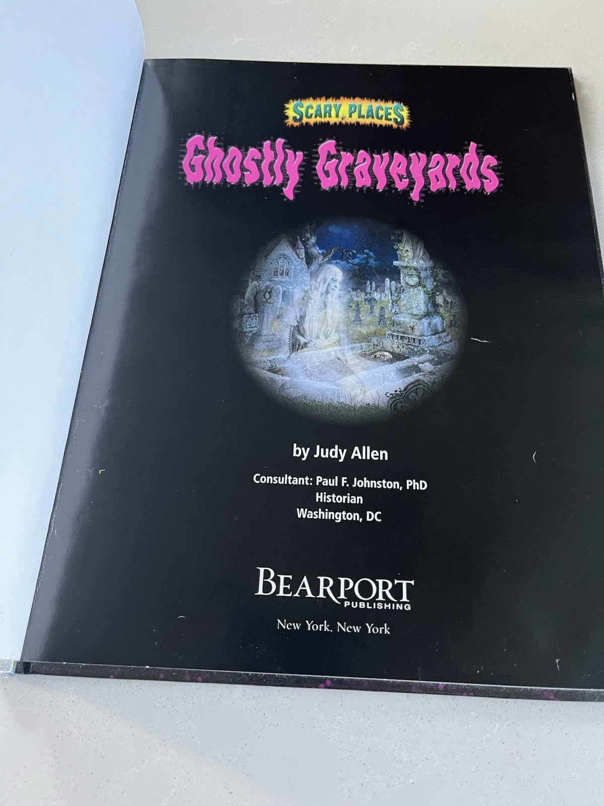 “Ghostly Graveyards” By Judy Allen HC 2016