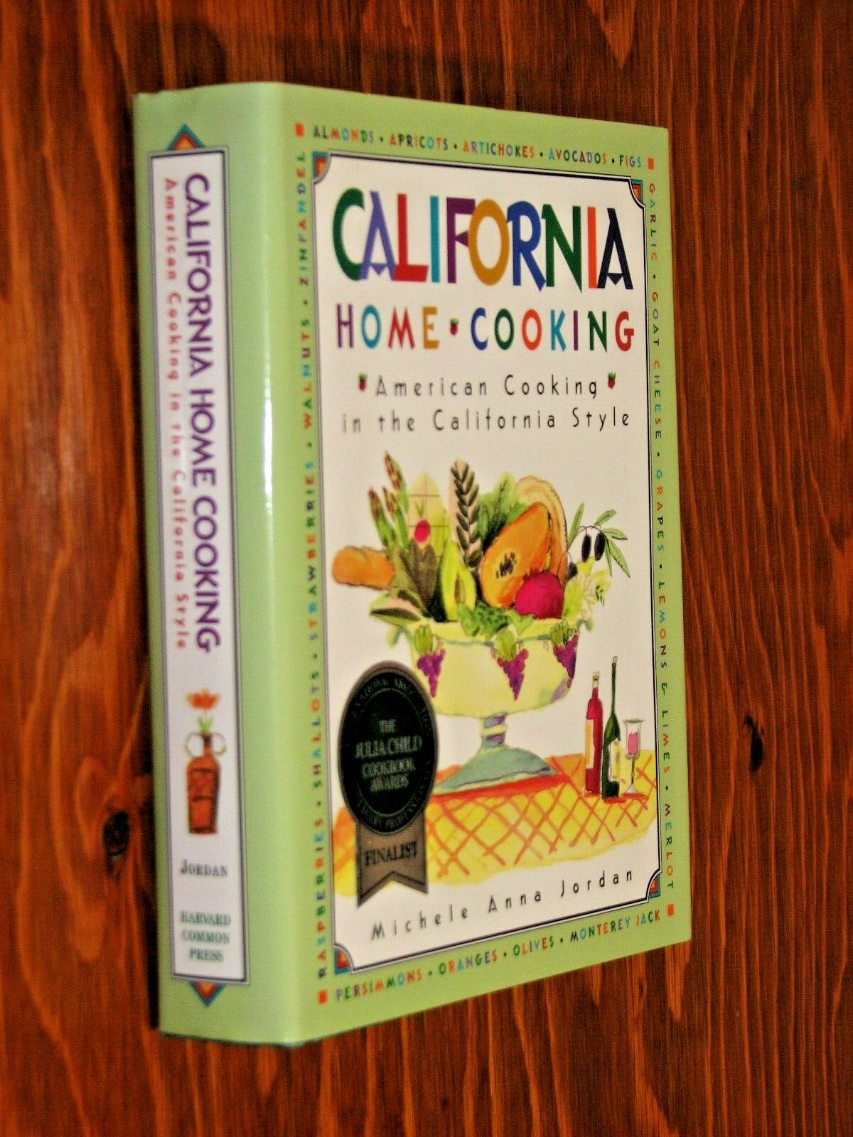 California Home Cooking by Michele Anna Jordan Hardcover 502 Pages Cookbook VGC
