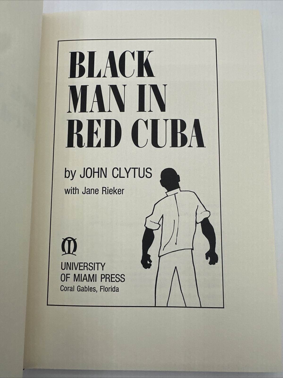 Black Man In Red Cuba John Clytus 1970 Hardcover 158 Pages Castro