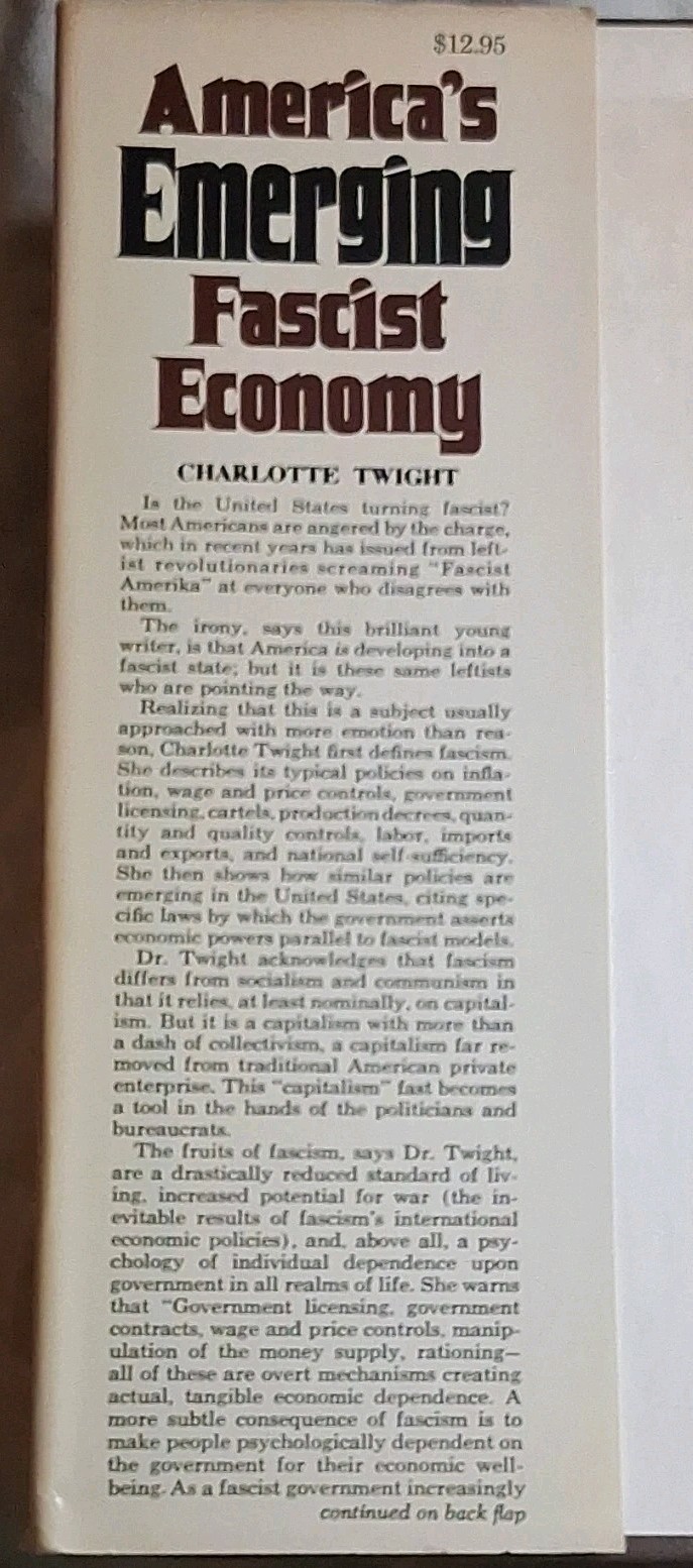 America’s Emerging Fascist Economy Charlotte Twight 1975 HC/DJ Arlington House